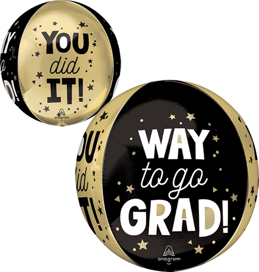 Way To Go Grad You Did It