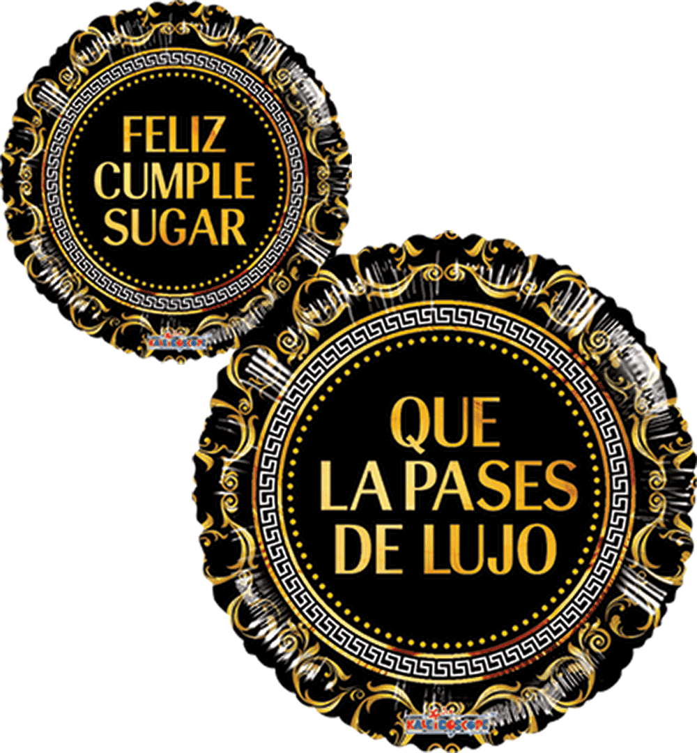 Que La Pases De Lujo Sugar