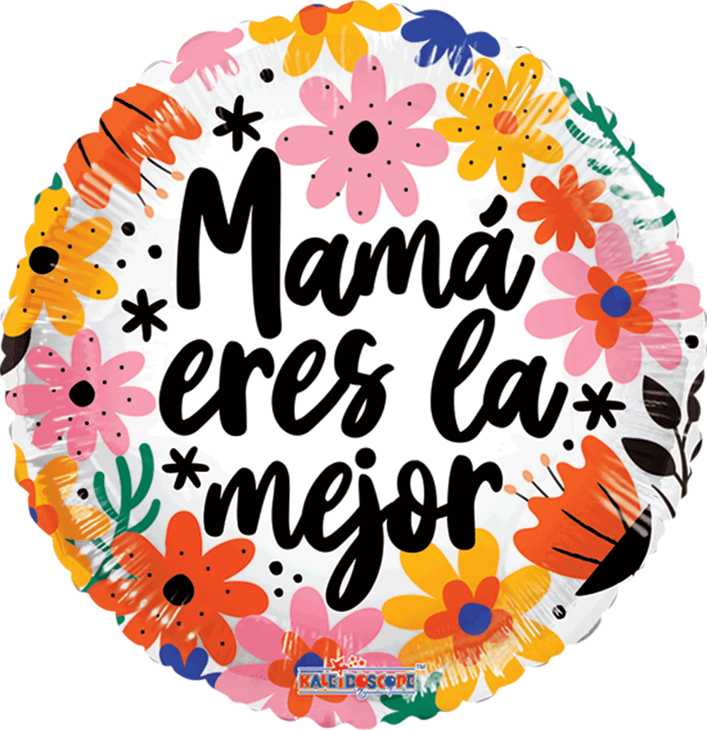 Mamá Eres La Mejor Flores